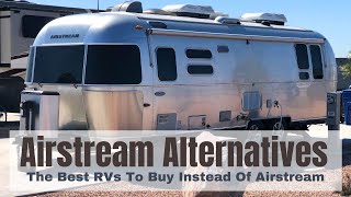 The Top 3 Airstream RV Alternatives To Buy In 2024 [upl. by Judson]