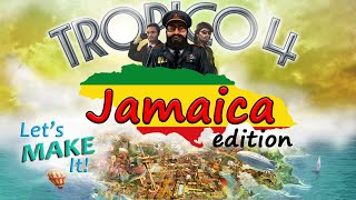 Lets Make It Jamaica in Tropico 4 [upl. by Geis493]