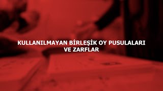 KULLANILMAYAN BİRLEŞİK OY PUSULALARI VE ZARFLAR [upl. by Asilef501]