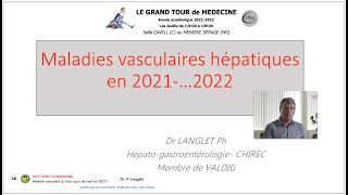 Maladies vasculaires du foie Grand Tour de Médecine CHIREC [upl. by Avehsile]