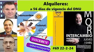 Intercambio INMOBILIARIO Federal Alquileres a 56 días del DNU con tres colegas 69 22224 [upl. by Nicholson]