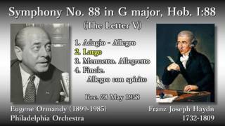 Haydn Symphony No 88 Ormandy amp PhiladelphiaO 1958 ハイドン 交響曲第88番「V字」 オーマンディ [upl. by Ennaoj611]