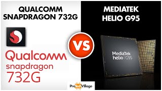 Qualcomm Snapdragon 732G vs Mediatek Helio G95 🔥  Which is better  Helio G95 vs Snapdragon 732G [upl. by Pembroke702]