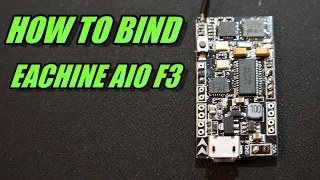 How To Bind Eachine AIO F3 Brushed Flight Controller [upl. by Giselbert]