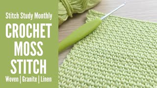 Woven  Moss  Granite  Linen Stitch  How to Crochet  Stitch Study Monthly [upl. by Rehtnug109]