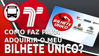 COMO FAZ PRA ADQUIRIR UM BILHETE ÚNICO SPTRANS [upl. by Natiha]