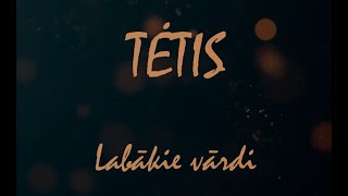 Tetis  Labākie vārdi Lyric video [upl. by Oicirtap]