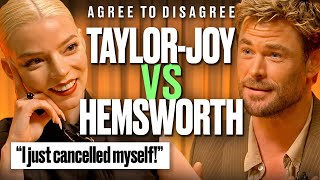 Chris Hemsworth amp Anya TaylorJoy Argue Over the Internets Biggest Debates  Agree to Disagree [upl. by Harikahs710]