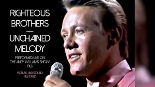 Righteous Brothers  Unchained Melody Live 1965 Picture and Sound Restored [upl. by Nolahs]