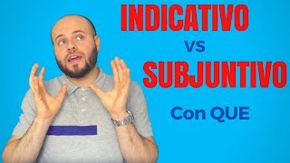 Indicativo y Subjuntivo con QUE  El Subjuntivo en Español [upl. by Elleined764]