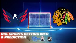 Washington Capitals VS Chicago Blackhawks NHL Sports Betting Info for 3924 [upl. by Halda267]