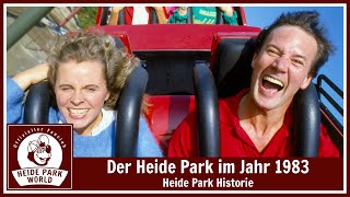 Der Heide Park im Jahr 1983 [upl. by Behn]