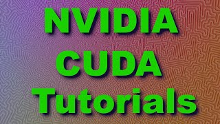 NVIDIA CUDA Tutorial 1 Introduction [upl. by Eignat284]