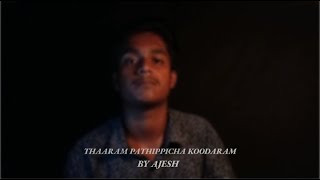 Thaaram Pathippicha Koodaram  Cover By Ajesh Ajayakumar  Shikkari Shambhu  tharampathippicha [upl. by Gelasias]