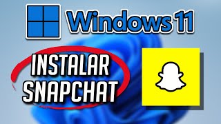 Cómo Descargar e Instalar Snapchat Para Windows 1110 PC [upl. by Karub]