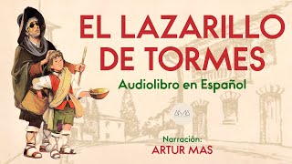 La vida de Lazarillo de Tormes  Prólogo y Tratado Primero Audiolibro  Audiobook [upl. by Nelsen58]