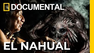 Documental EL NAHUAL  En busca de la historia  INEXPLICABLE  PART 01 [upl. by Weinrich]