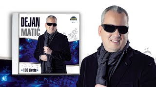 Dejan Matic  Jos dugujem ti noc  Audio 2013 HD [upl. by Anitnauq]