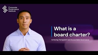 What is a board charter  Corporate Governance Institute [upl. by Arlana]