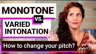 How to sound interesting in English  varied pitch vs monotone  intonation [upl. by Olive187]