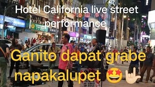 Hotel California live street performance Ganito dapat ang banda napaka astig 🤟🏻 [upl. by Hniht985]