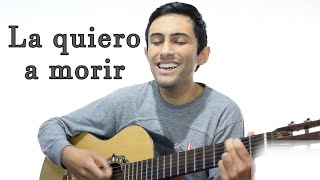 La Quiero a MorirDLGCoverAcordesEmmanuel PereyraGuitarraEmmanuelX8 [upl. by Ahsak]