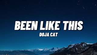 Doja Cat  Been Like This Lyrics [upl. by Eniamor452]