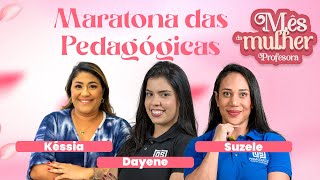 Maratona das Pedagógicas  Especial Mês da Mulher [upl. by Nilyak]