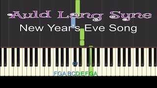 Easy Piano Tutorial Auld Lang Syne New Years Eve song with free piano sheet music [upl. by Leopoldeen]