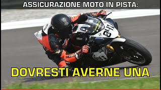 ASSICURAZIONE MOTO in PISTA  Come possiamo tutelarci [upl. by Gnilrad]