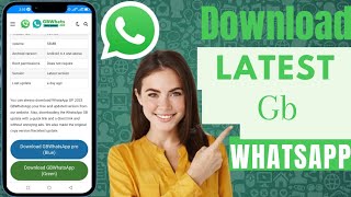 How To Download GB WhatsApp Latest Version 2024 Ultimate Guide [upl. by Eybba520]