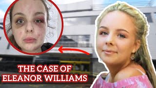 The Crime Case Of Eleanor Williams  Destroyed by Lies  True Crime Documentary [upl. by Jacoby28]