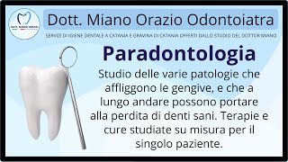 🥼 Che cos’è la Paradontologia   Dott Miano Orazio Odontoiatra Catania [upl. by Strade]