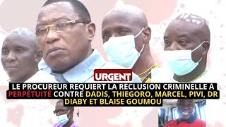 LE PROCUREUR REQUIERT LA RÉCLUSION CRIMINELLE À PERPÉTUITÉ CONTRE DADIS THIEGORO MARCEL PIVI [upl. by Zola]