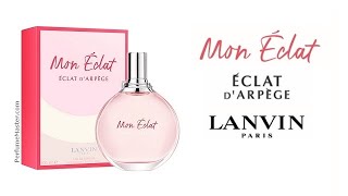 Lanvin Mon Eclat New Eclat DArpege Fragrance [upl. by Groh]