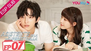 ESPSUB Asistente de la superestrella EP07  ROMANCE  Sun Zeyuan Lu Yangyang  YOUKU [upl. by Aja63]