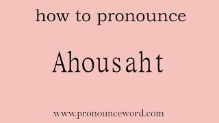 Ahousaht How to pronounce Ahousaht in english correctStart with A Learn from me [upl. by Oleg]