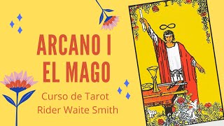 ARCANO I EL MAGO  Curso de Tarot online gratuito Rider Waite Smith [upl. by Gianni570]