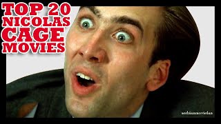 Top 20 Nicolas Cage Movies [upl. by Notniuqal]