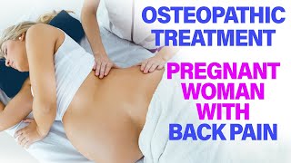 Osteopath treating a PREGNANT woman for BACK PAIN [upl. by Cumings267]