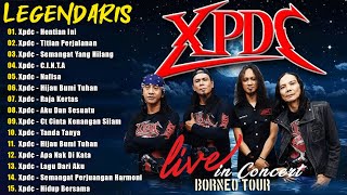 XPDC Full Album  Lagu XPDC Leganda  Hijau Bumi Tuhan Hentian Ini  Lagu Rock Kapak Terpilih 90an [upl. by Eidnar]