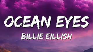 Billie Eilish  Ocean Eyes Lyrics [upl. by Leerzej]