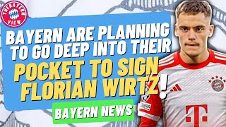 Bayern are planning to go deep into their pocket to sign Florian Wirtz  Bayern Transfer News [upl. by Nileuqaj]