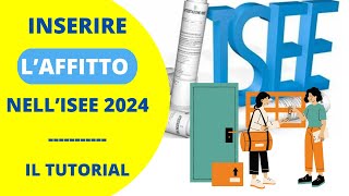 AFFITTO E ISEE 2024  COME INSERIRE IL CONTRATTO DI LOCAZIONE [upl. by Capps]