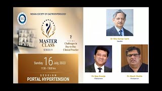 ISG MASTERCLASS IV 1 Portal Hypertension Dr S K Sarin [upl. by Enomis]