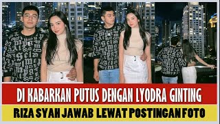 RIZA SYAH JAWAB GOSIP PUTUS DENGAN LYODRA GINTING [upl. by Eldoria632]