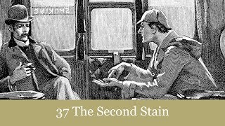 37 The Second Stain from The Return of Sherlock Holmes 1905 Audiobook [upl. by Ansela464]