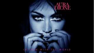 Aura Dione  In love with the world HQ  Lyrics [upl. by Hild]