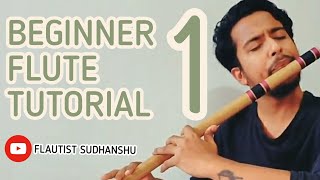 BEGINNERS FLUTE TUTORIAL 1 THE BLOWING TECHNIQUE AND HANDLING OF FLUTE [upl. by Oloapnaig]