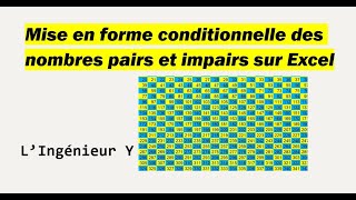 Mise en forme conditionnelle des nombres pairs et impairs sur Excel [upl. by Rebel]